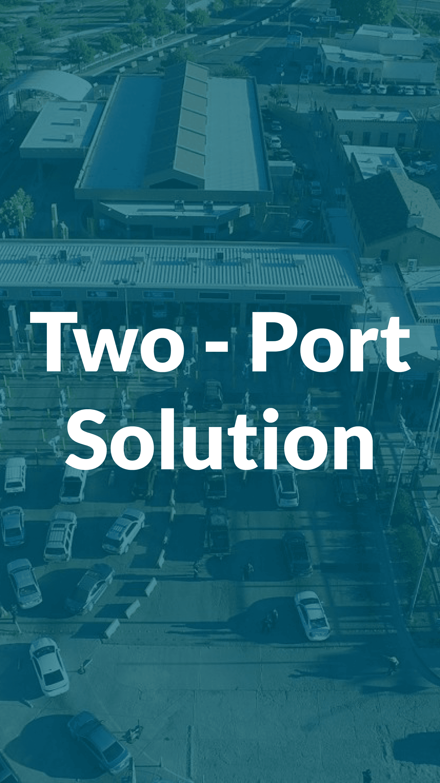 Two Port Soltuion